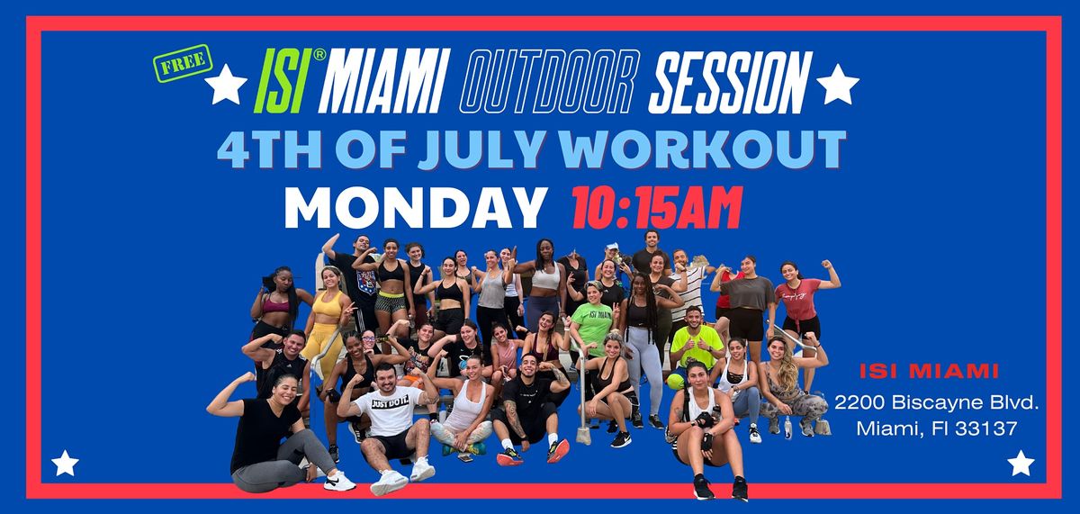 4TH OF JULY OUTDOOR WORKOUT ISI ELITE TRAINING MIAMI July 4, 2022