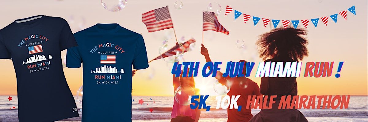 4th of July Virtual Run 5K\/10K\/13.1 MIAMI