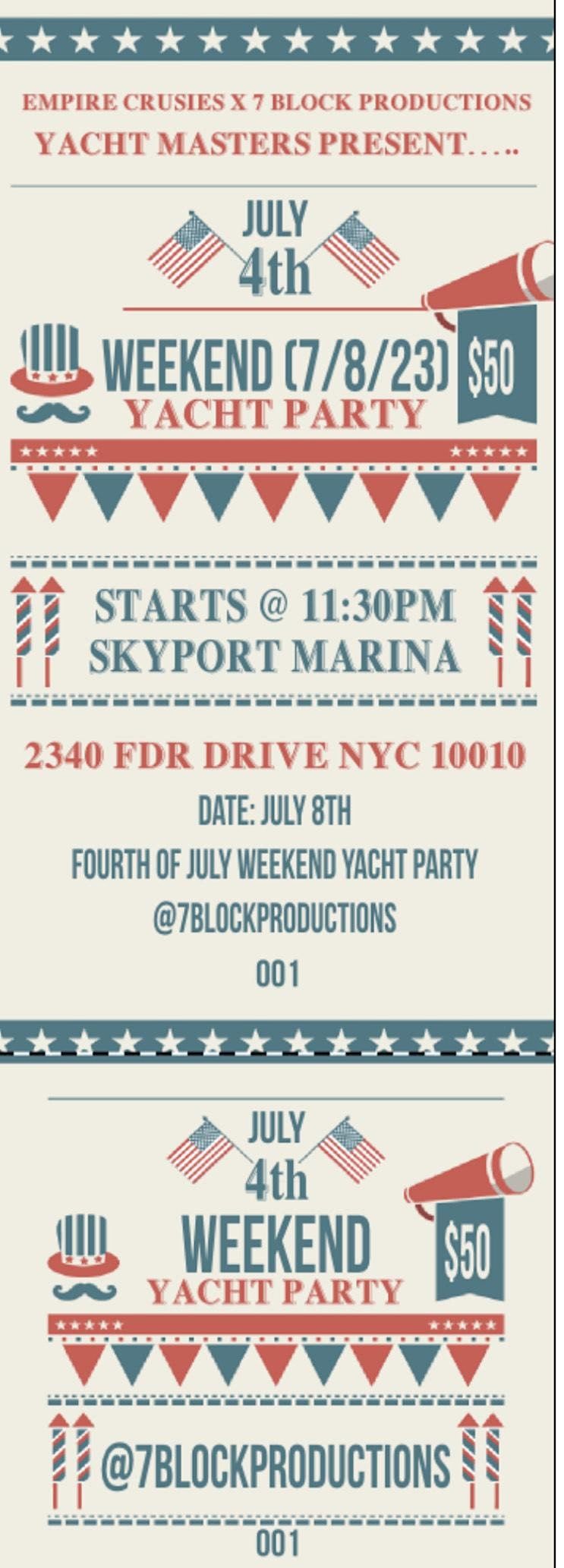 FOURTH OF JULY WEEKEND YACHT PARTY