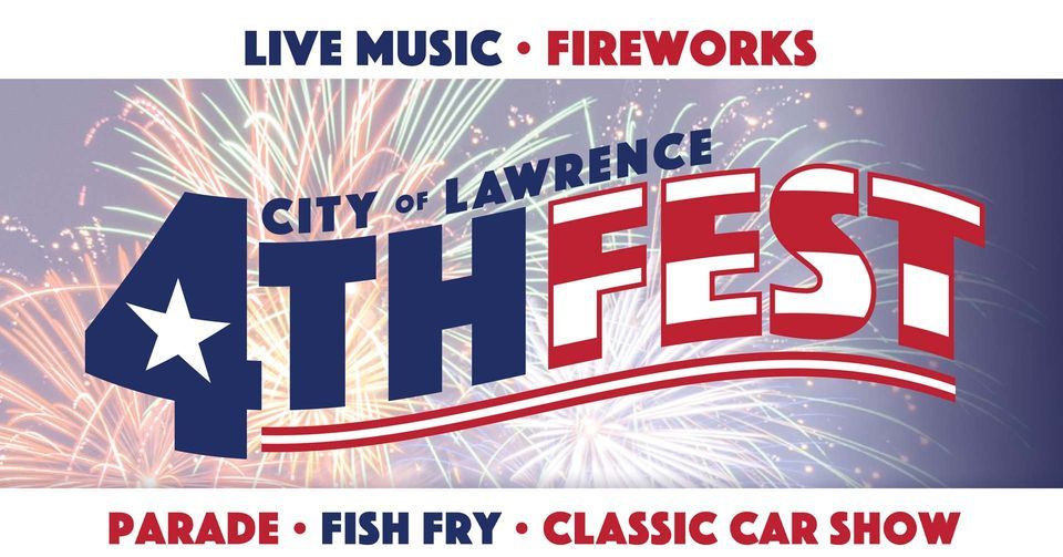 City of Lawrence 4th Fest 2025 Lawrence Community Park July 4, 2025