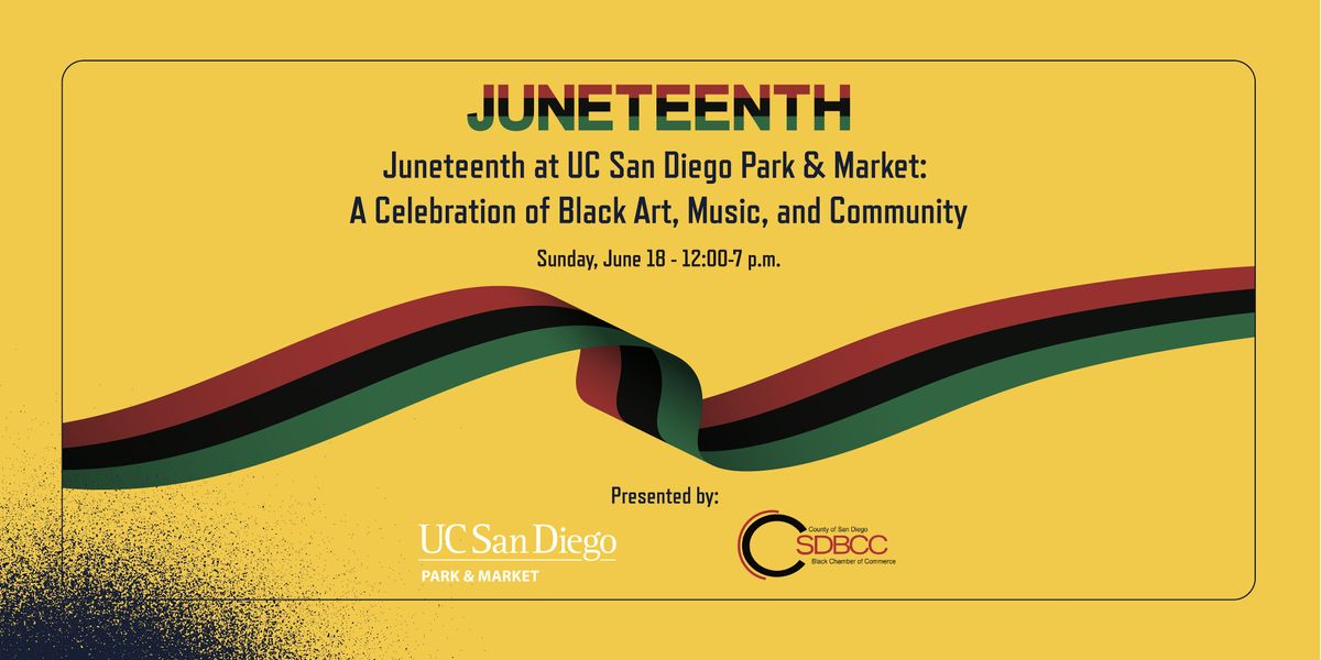 Juneteenth 2025 Celebration In San Diego