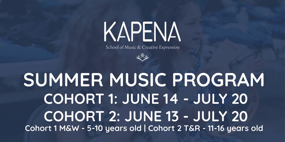 Kapena School of Music Summer Music Program