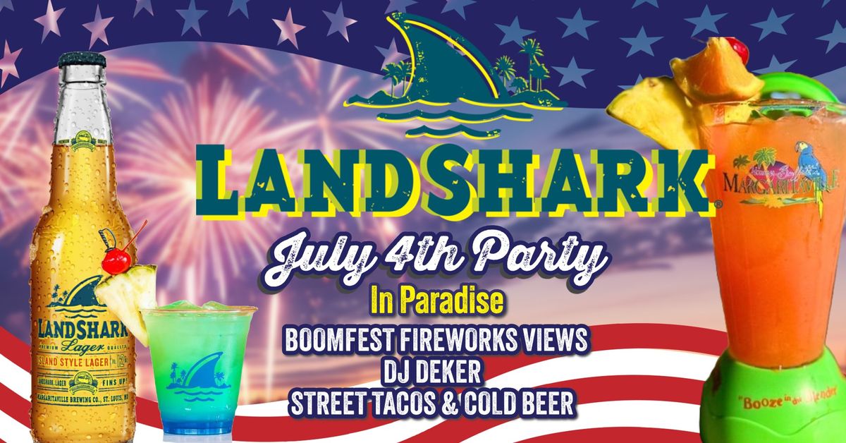 Celebrate July 4th at LandShark Pool Bar