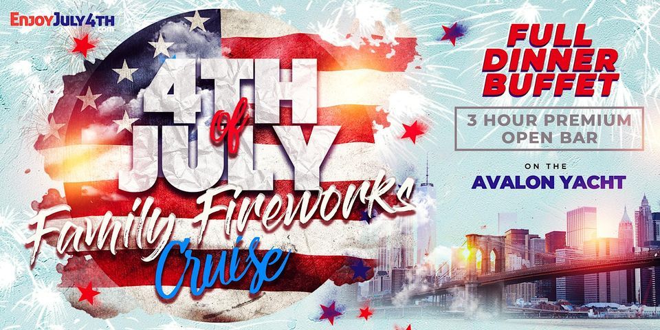 July 4th Fireworks Display Watch Party Cruise New York City l Avalon Yacht