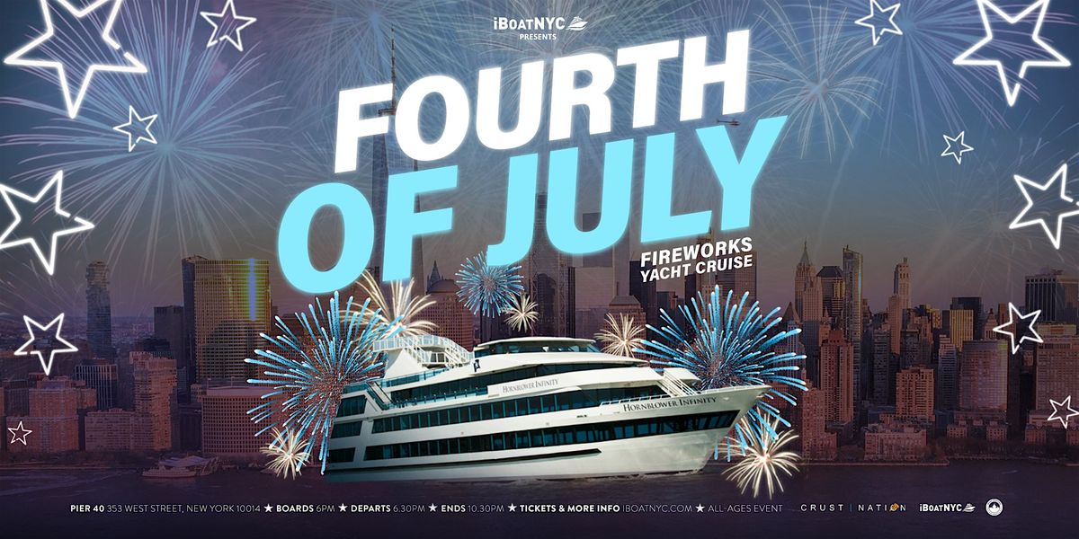 HIP HOP & R&B 4th of July Fireworks Yacht Cruise NYC | OPEN BAR & FOOD