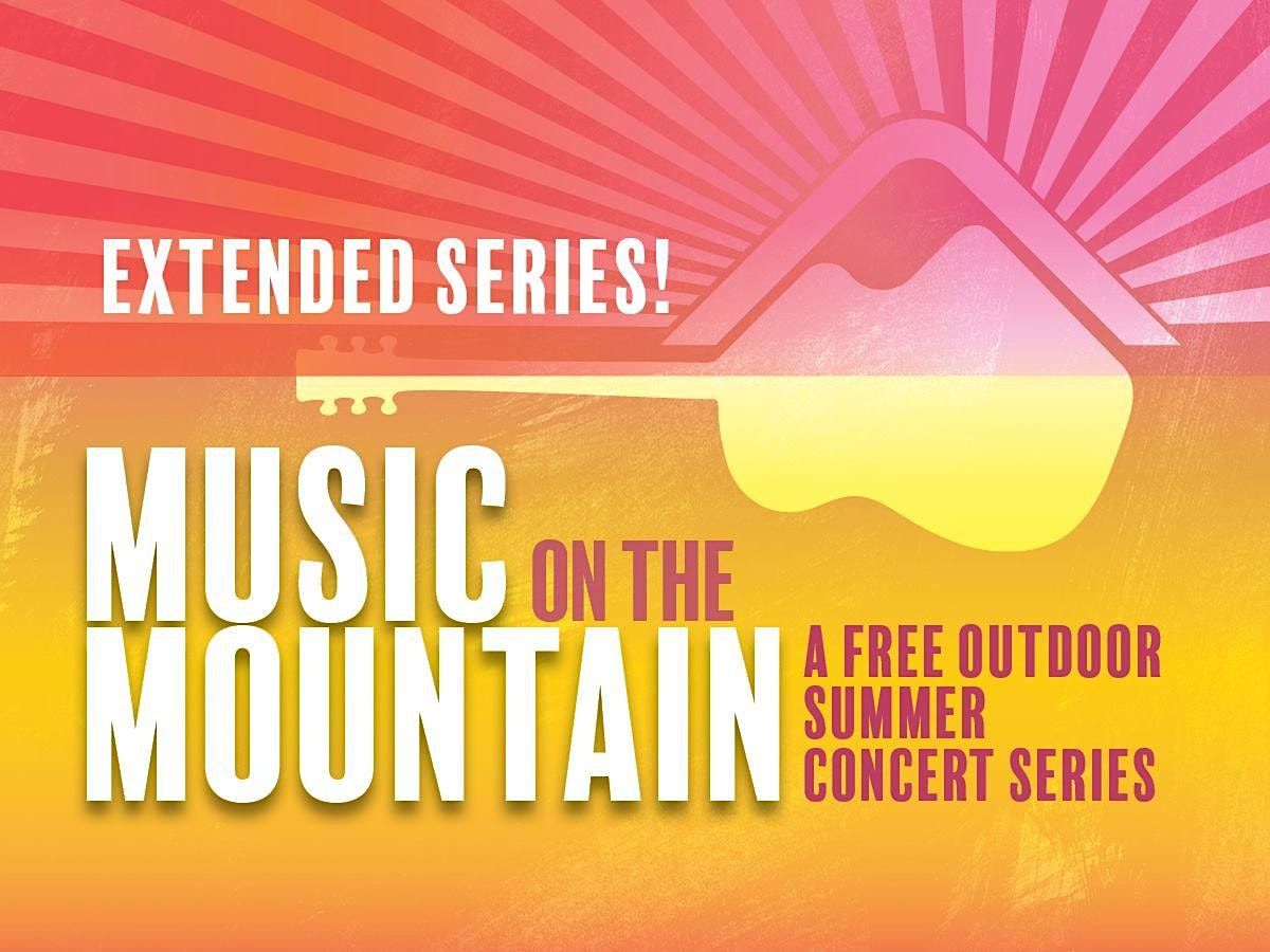 MUSIC ON THE MOUNTAIN JULY 4th Edition Liberty Mountain Resort