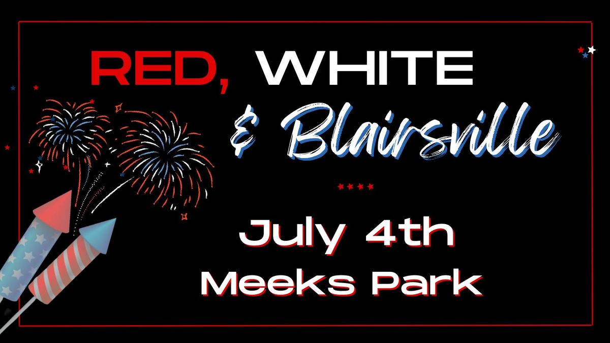 Red, White & Blairsville 4th of July Fireworks