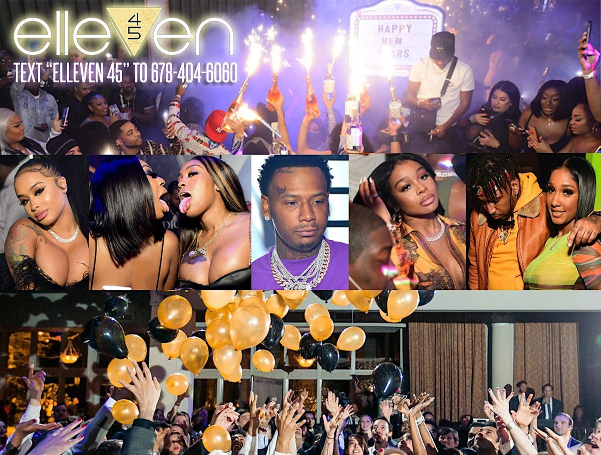 NYE 2024! ATLANTA NEW YEARS EVE PARTY ELLEVEN 45 CLUB! BALLOON DROP & TOAST