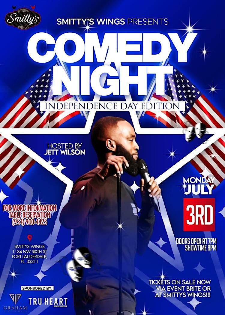 Jett Wilson & Friends Hosts Comedy Night @ Smitty\u2019s Wings Sistrunk ! July 3