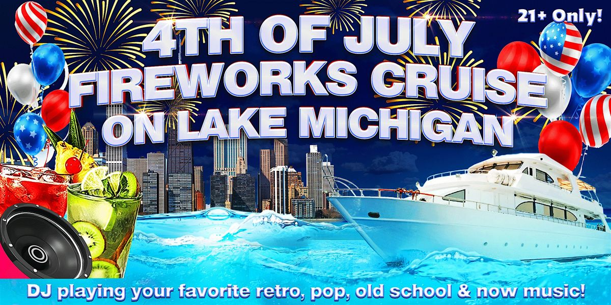 4th of July Fireworks Cruise on Lake Michigan | Anita Dee II Boarding ...