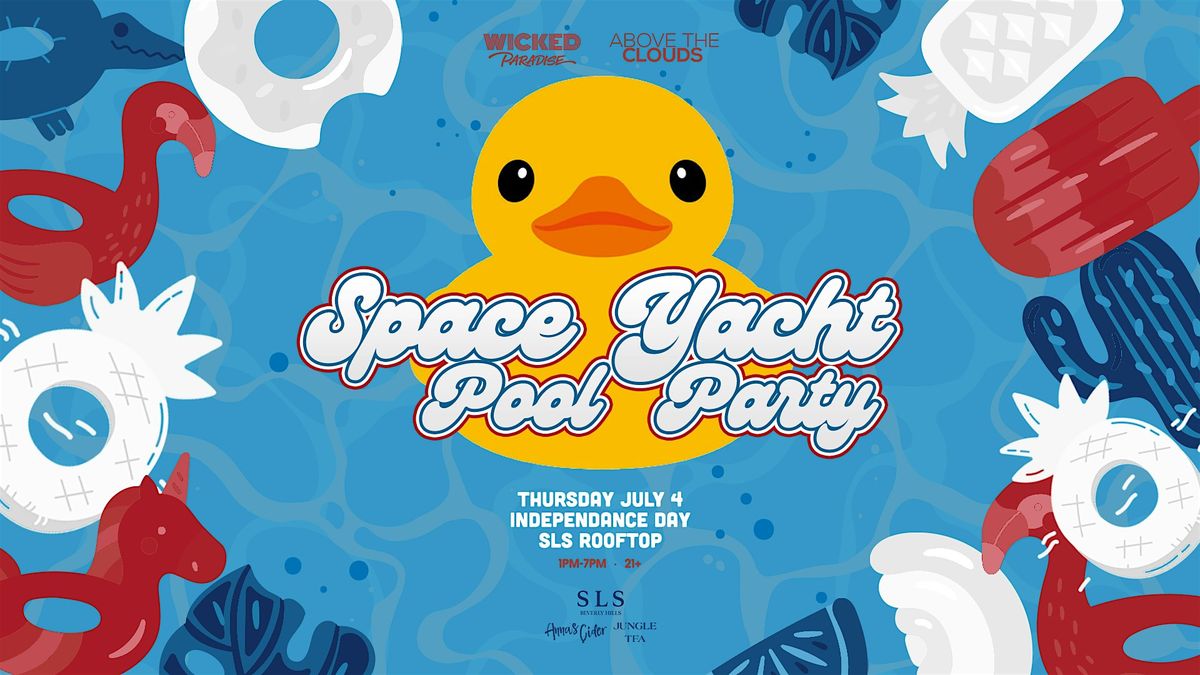 Space Yacht Pool Party (tickets at door)