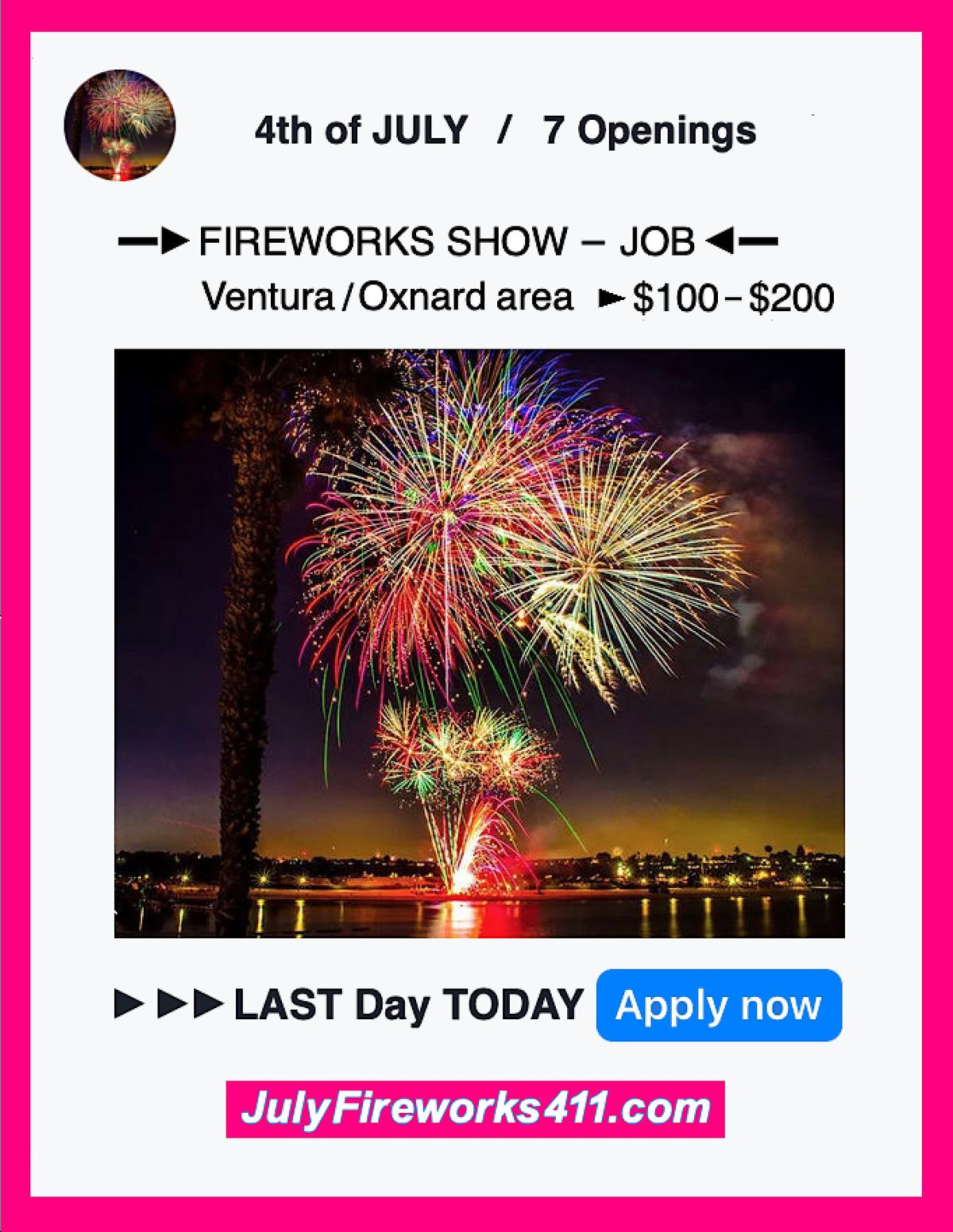 Job 4th of JULY FIREWORKS SHOW Legal & Permitted Ventura