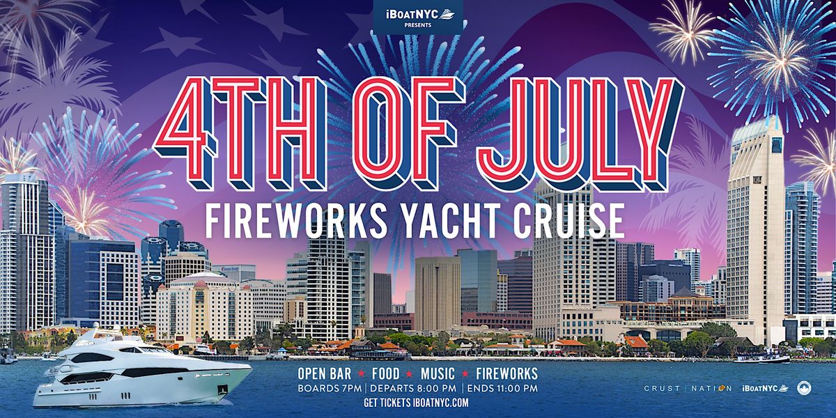 4th of July Fireworks Yacht Cruise San Diego