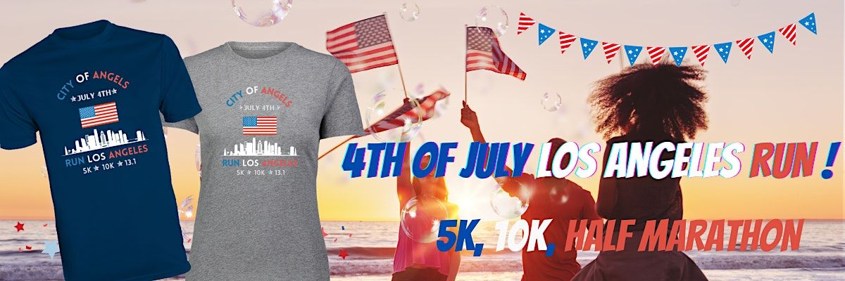 4th of July Virtual Run 5K\/10K\/13.1 LOS ANGELES