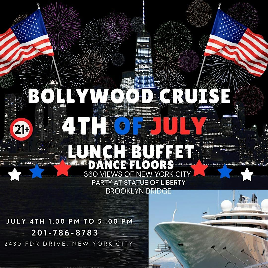 July 4th Desi Cruise Party and Desi Lunch Buffet  in New York City