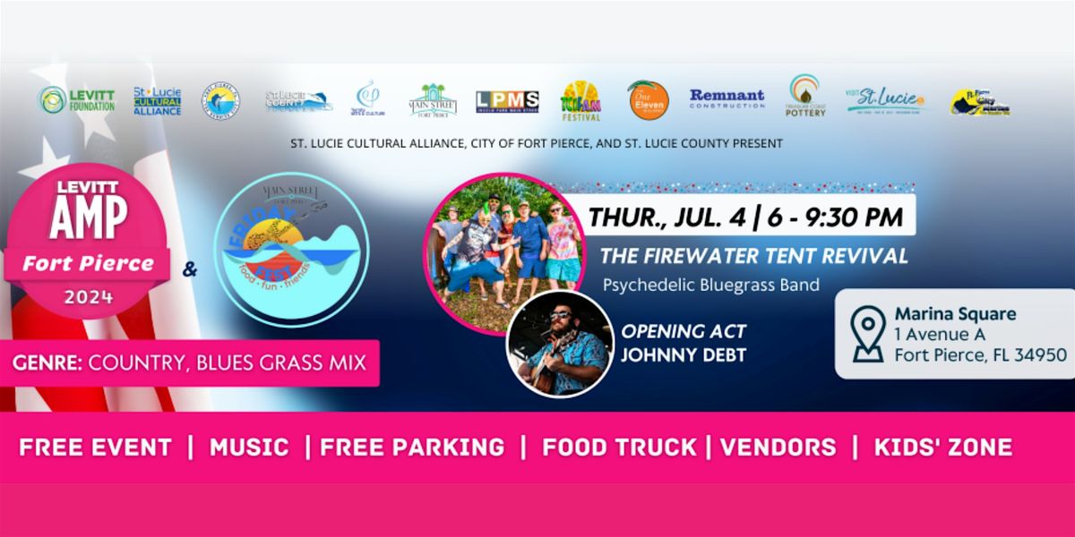 Levitt Amp Fort Pierce 2024 & Friday Fest