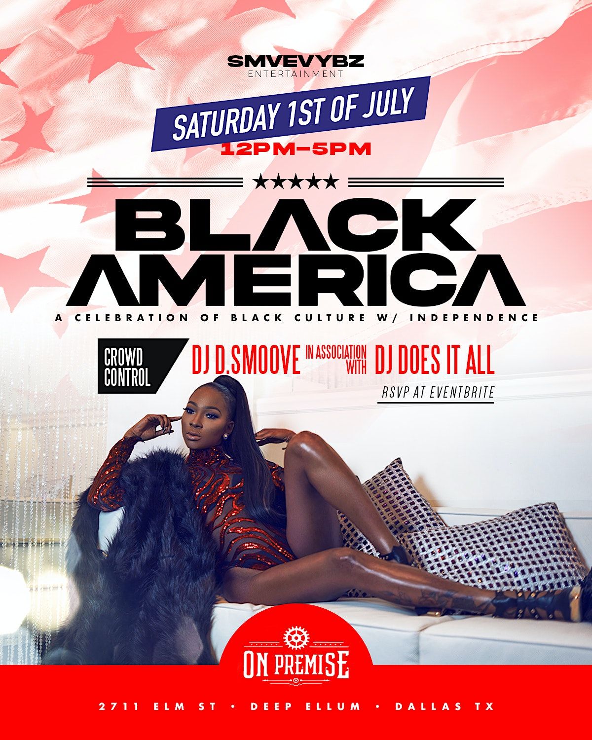 Black America 4th Of July Weekend On Premise, Dallas, TX July 1, 2023