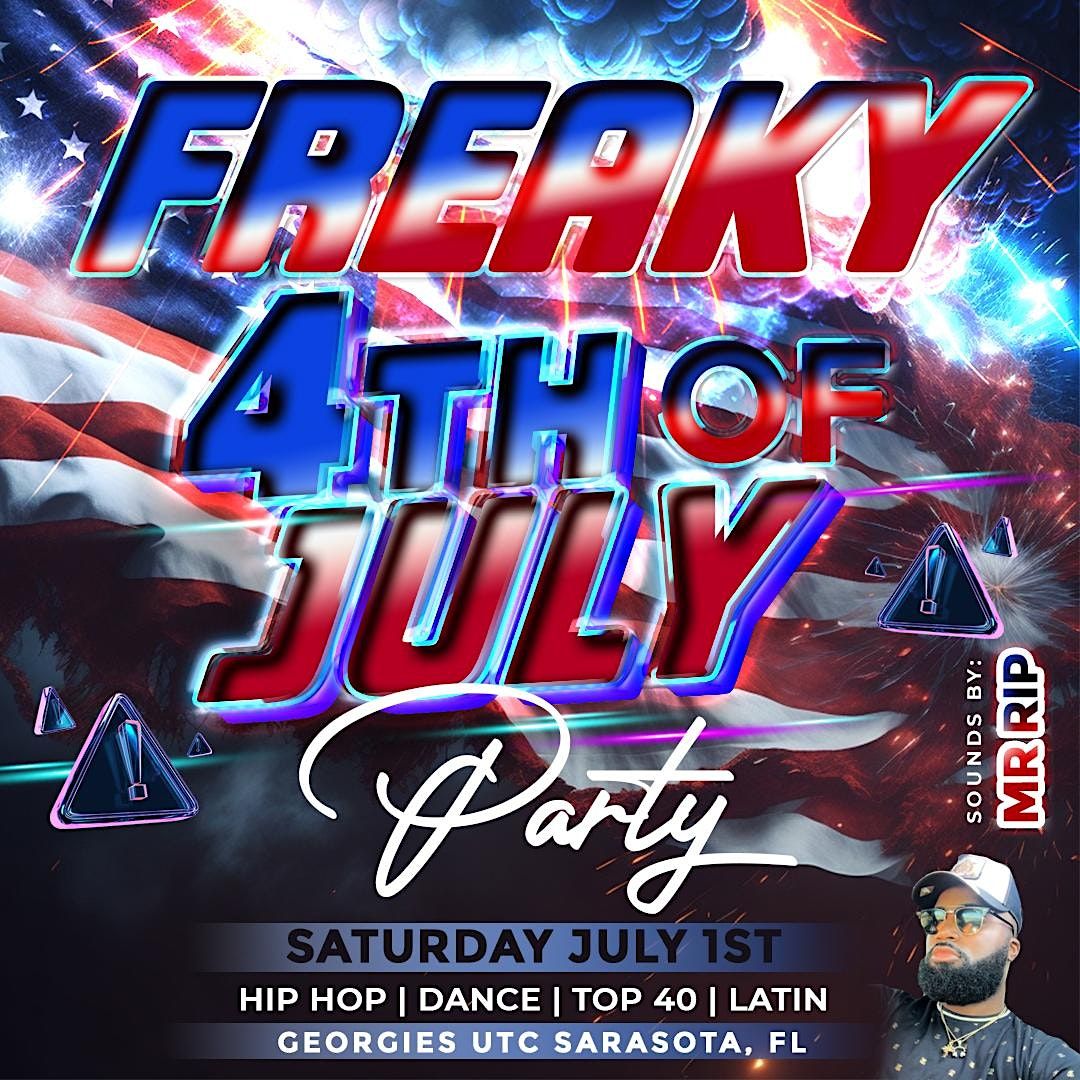 Freaky 4th Of July Party Hosted By Mr Rip Sarasota July 1 To July 2 freaky-4th-of-july-party-hosted-by-mr-rip-sarasota-july-1-to-july-2