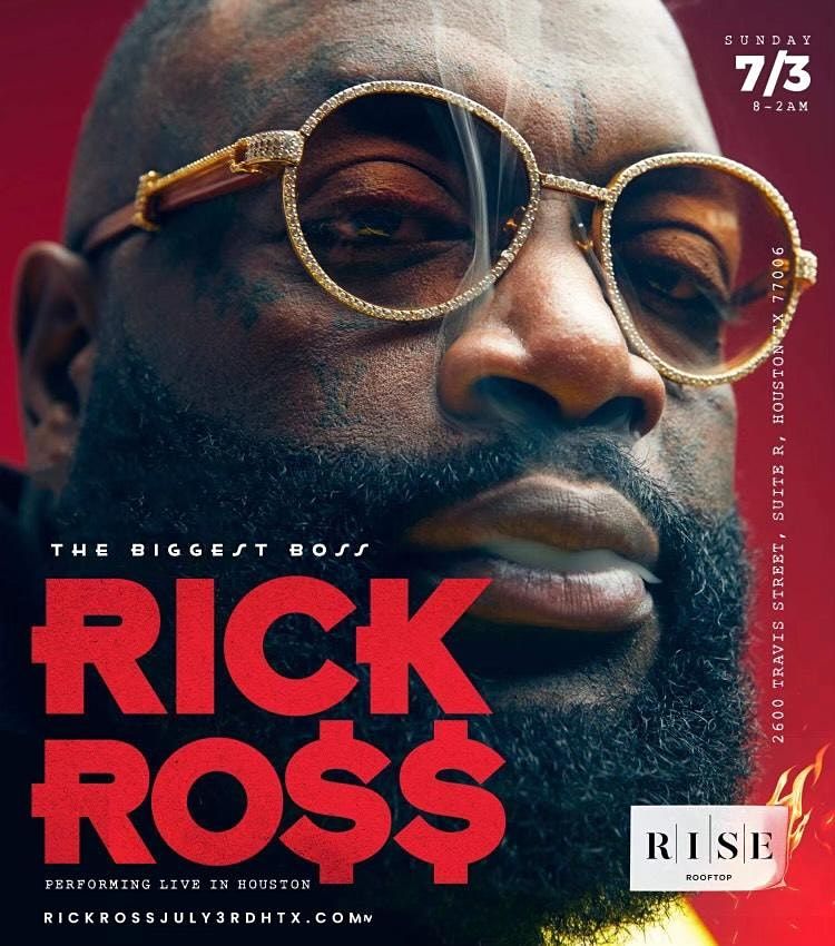 RICK ROSS LIVE IN CONCERT SUNDAY JULY3RD AT RISE ROOFTOP