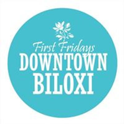 First Fridays Downtown Biloxi