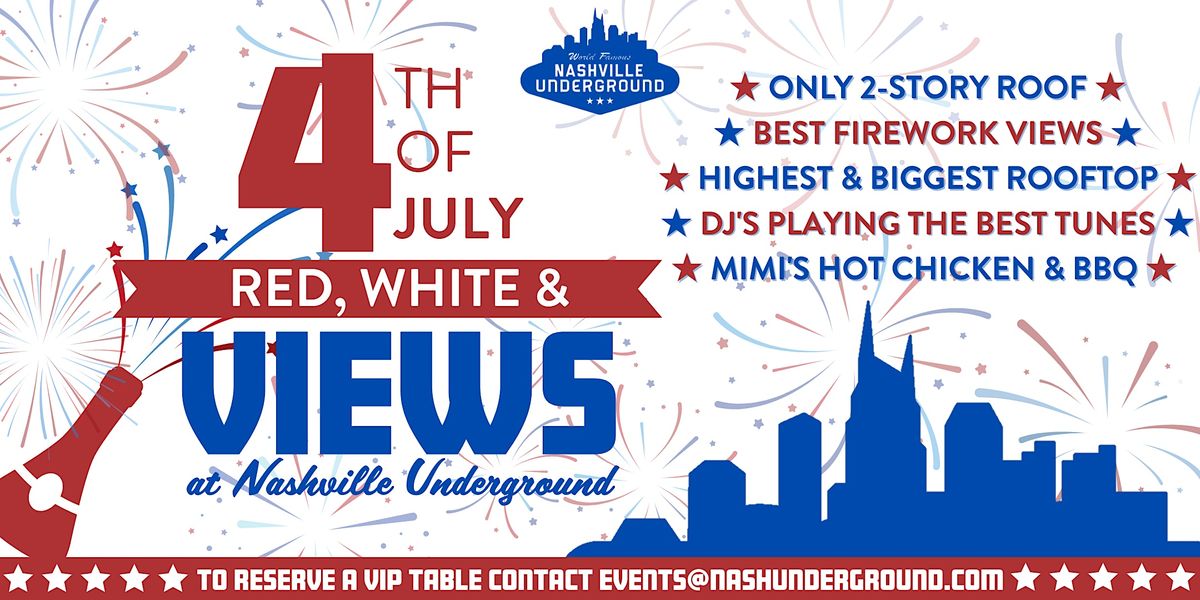 4th of July Rooftop Party at Nashville Underground | Nashville ...