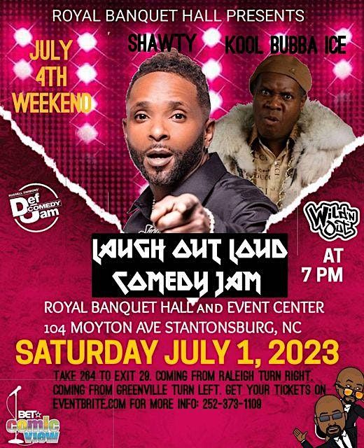 July 4th Weekend Laugh Out Loud Comedy Jam | Royal Banquet Hall and ...