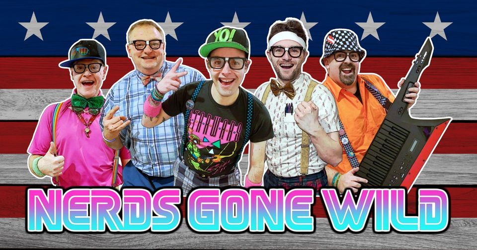 NERDS GONE WILD at Lancaster Independence Days! (Sunday July 3rd)