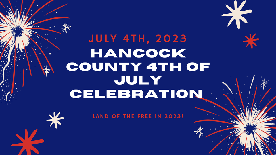 Hancock County 4th of July Celebration Carthage Square July 4, 2023