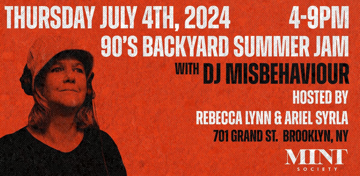 The 90's Backyard Summer Jam with DJ Misbehaviour