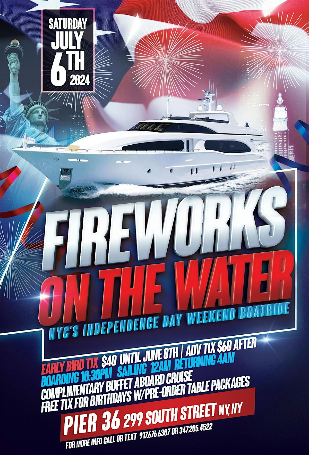 FIREWORKS ON THE WATER BOATRIDE \u2022 INDEPENDENCE DAY WEEKEND \u2022 BDAYS FREE