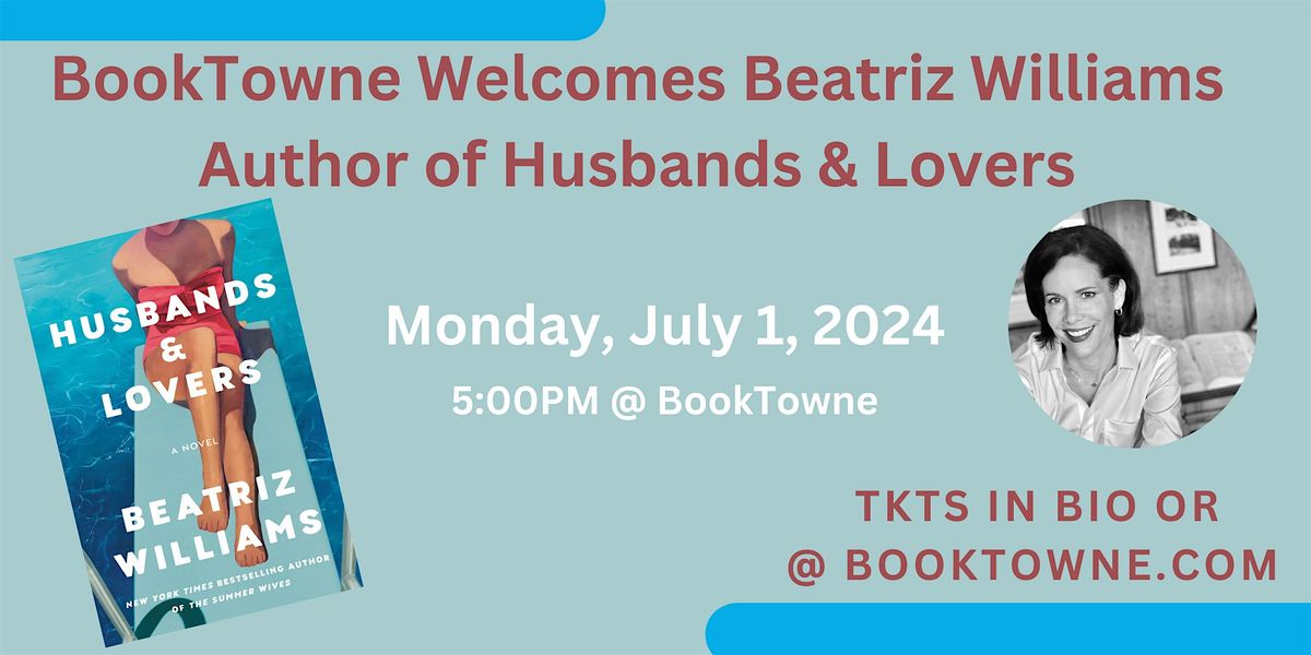 BookTowne Beatriz Williams, Author of Husbands & Lovers