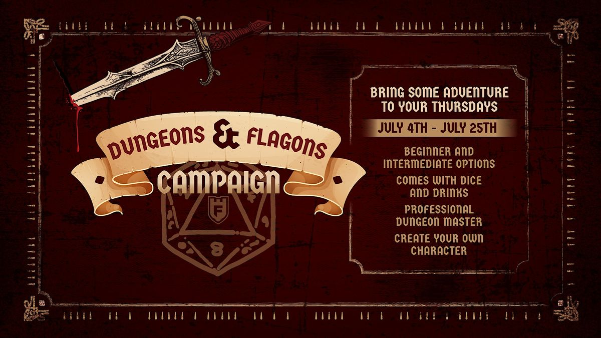 Dungeons & Flagons Campaign (MELB) Fortress Melbourne July 4 to July 25