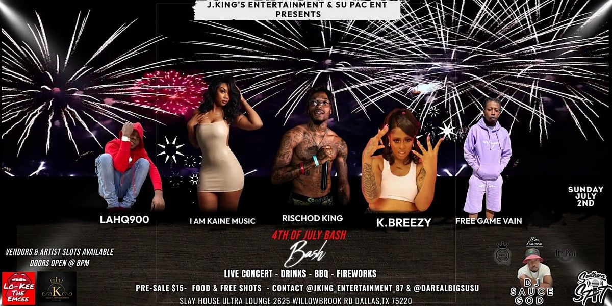 4TH OF JULY BASH 2625 Willowbrook Rd, Dallas, TX July 2 to July 3