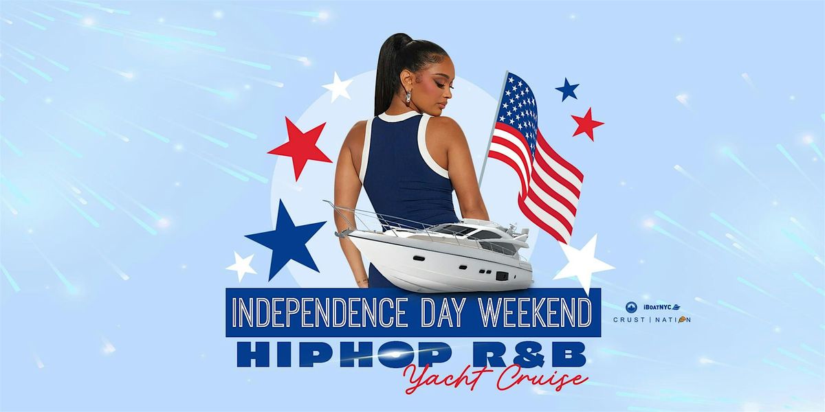 NYC #1 Hip Hop & R&B July 4th Weekend Boat Party Cruise | Pier 15 ...