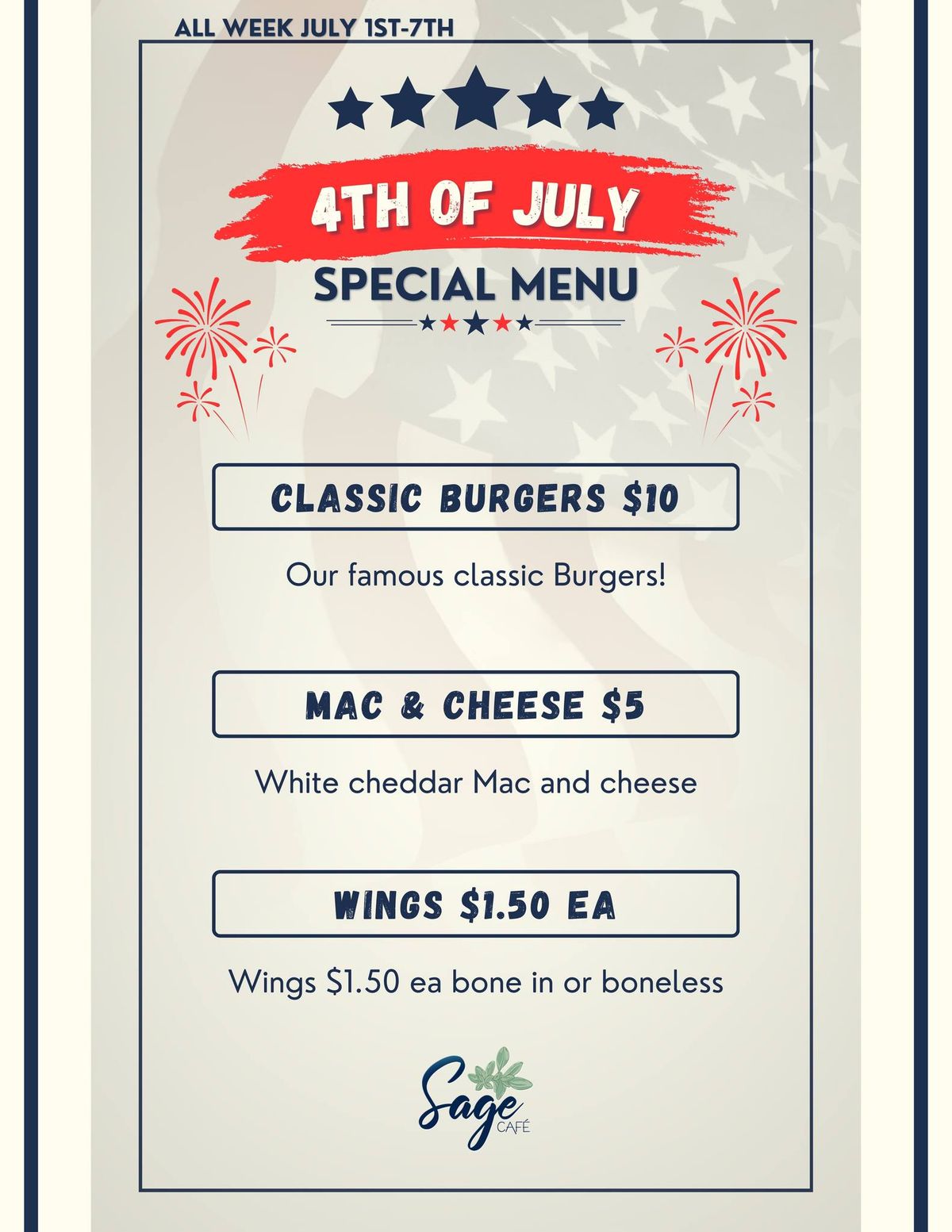 Sage Cafe 4th of July Week Specials