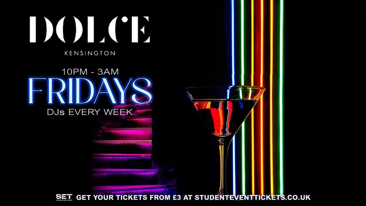 FRIDAYS @ DOLCE KENSINGTON - 4TH JULY