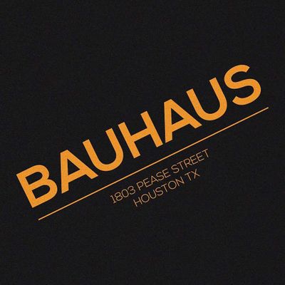 Bauhaus Houston