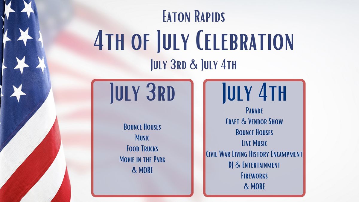 2024 Eaton Rapids 4th of July Celebration