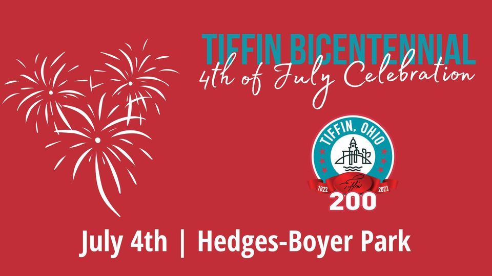 Tiffin Bicentennial 4th of July Celebration HedgesBoyer Park