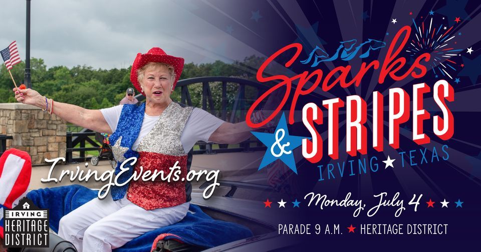Sparks & Stripes Parade Downtown Heritage District, Irving July 4