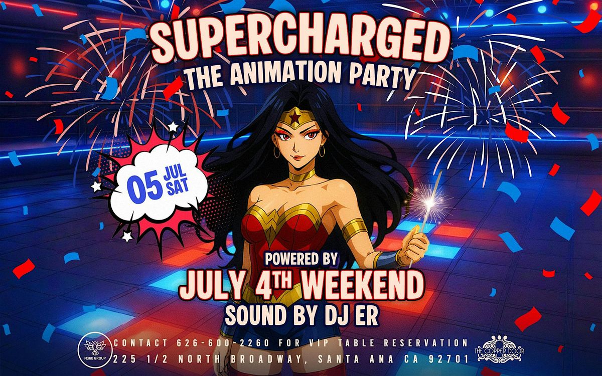 Supercharged: The Animation Party Powered by July 4th
