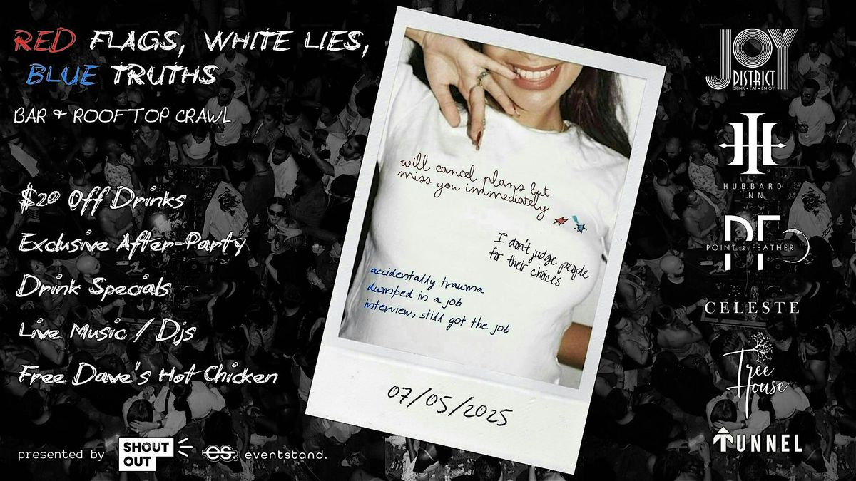 Independence Day Weekend White Lies Crawl