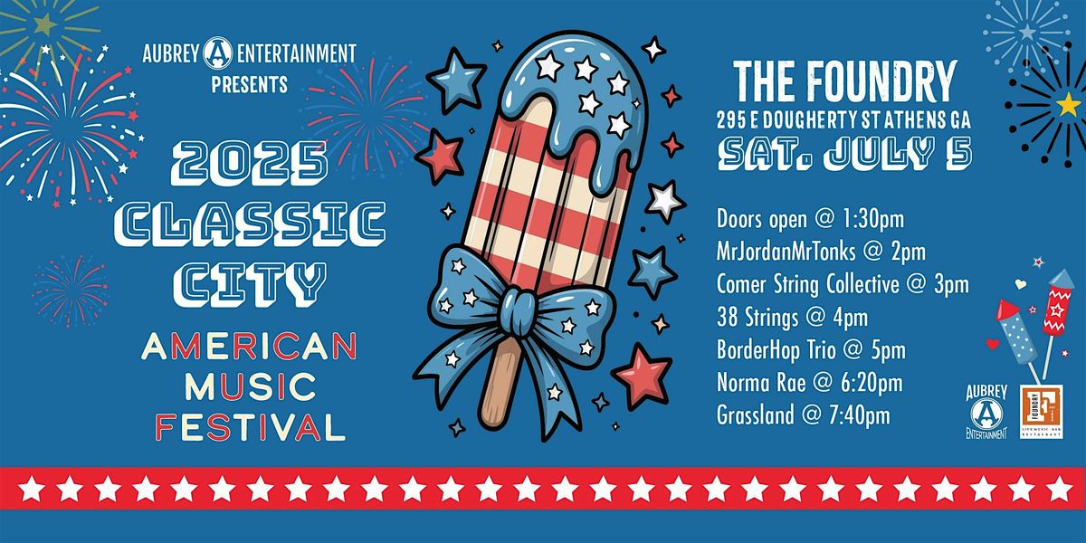 Classic City American Music Festival 2025 at The Foundry