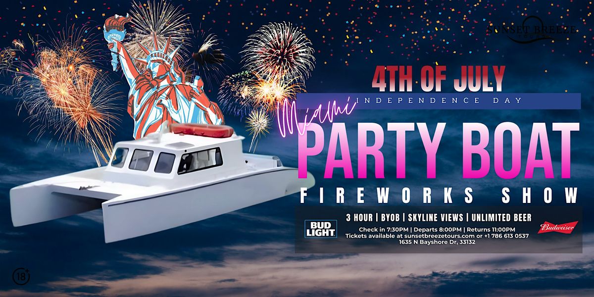 July Fourth 2025 Miami Boat Party Fireworks and Free Beer