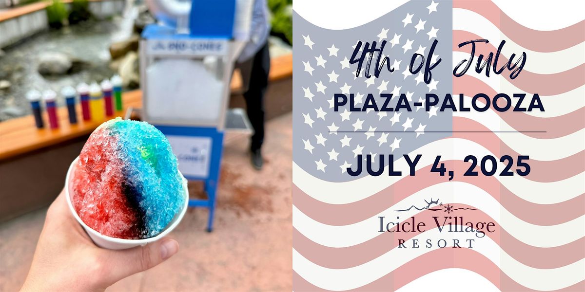 4th of July Plaza-Palooza