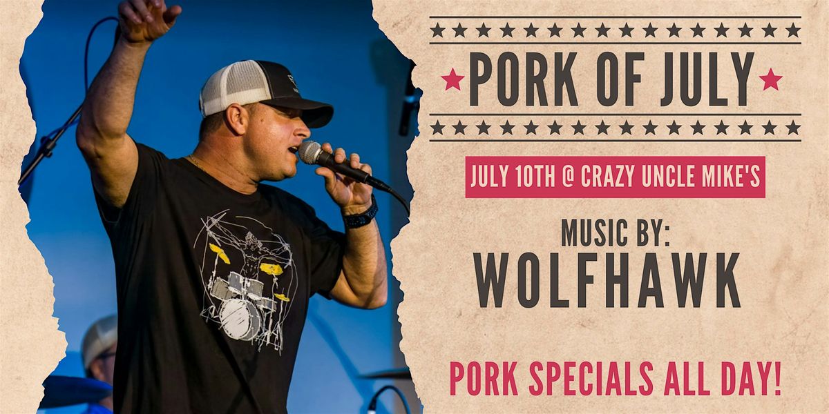 Pork of July with Wolfhawk