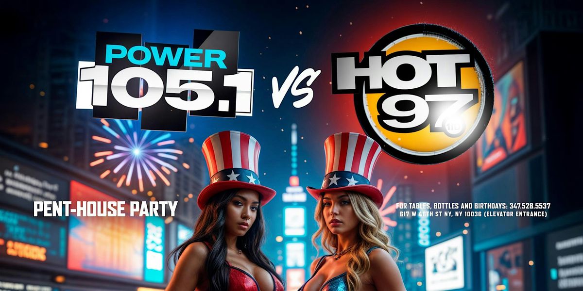 Hot 97 Vs Power 105 4th of July Weekend