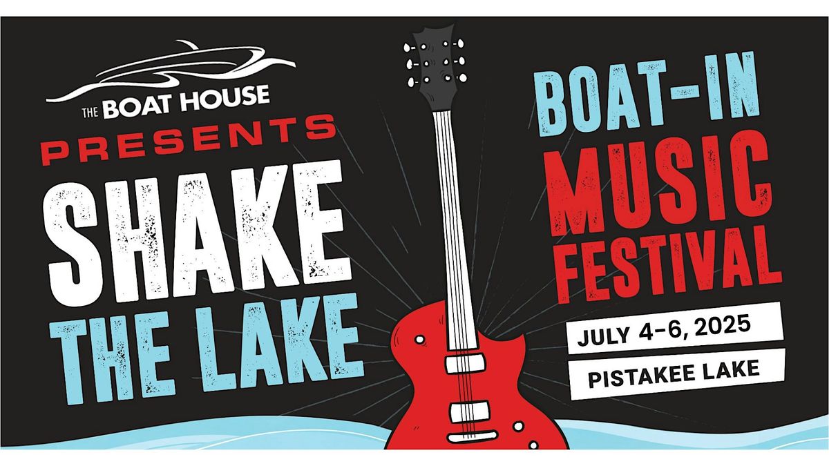 Shake the Lake 2025