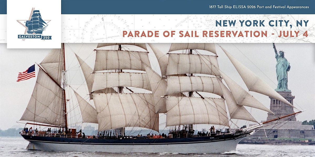Parade of Sail Reservation On The 1877 Tall Ship ELISSA