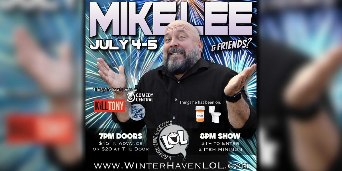 Mike Lee & Friends!